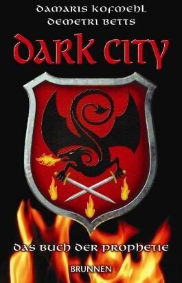 Damaris Kofmehl - Dark City: Das Buch der Prophetie - Preis vom 02.10.2026 23:42:20 h