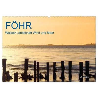 Föhr - Wasser Landschaft Wind und Meer (Wandkalender 2027 DIN A2 quer), CALVENDO Monatskalender