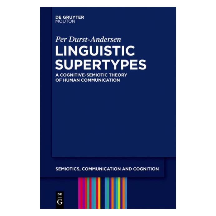 De Gruyter Durst-Andersen,P.:Linguistic Supertypes (Englisch, Per Durst-Andersen, 2011) (61509633)