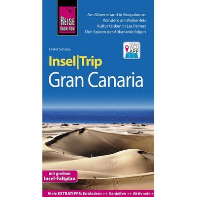 Reise Know-How InselTrip Gran Canaria, Taschenbuch von Dieter Schulze, Reise Know-how