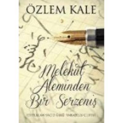 Melekut Aleminden Bir Serzenis, Taschenbuch von Özlem Kale, Cinius Yayinlari