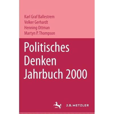 Politisches Denken. Jahrbuch 2000, Gebundene Ausgabe von "Deutschen Gesellschaft zur Erforschung der Politischen Bildung"; J.B. Metzler, Part of