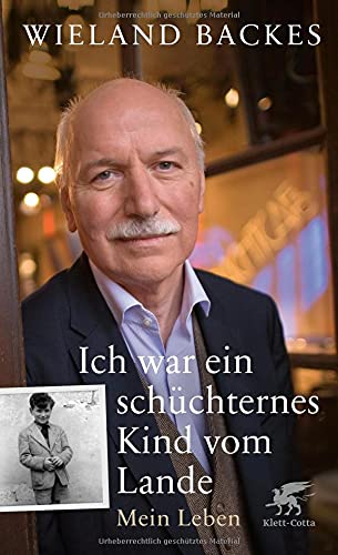 Wieland Backes - Ich war ein schüchternes Kind vom Lande: Mein Leben - Preis vom 16.10.2026 11:41:07 h