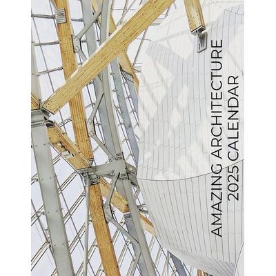 Amazing Architecture 2025 Calendar, Taschenbuch von B. Patrick, Baldega Books, 978-1-959209-27-0