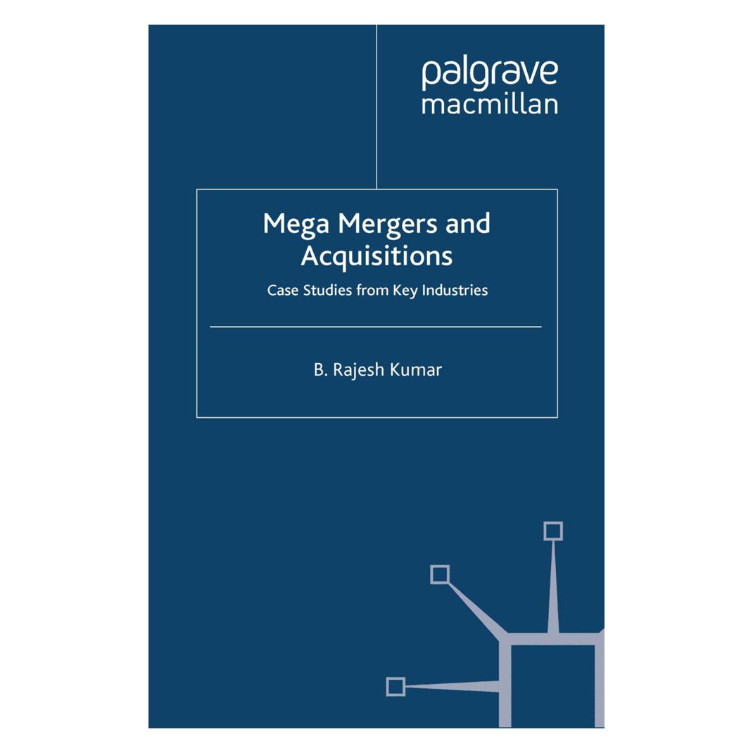 Springer Mega Mergers and Acquisitions (Englisch, Softcover, B. Kumar) (55806948)