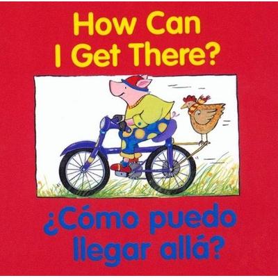 Como Puedo Illegar Alla?, Gebundene Ausgabe von Editors of the American Heritage Di, Houghton Mifflin Company, 978-0-618-16934-4
