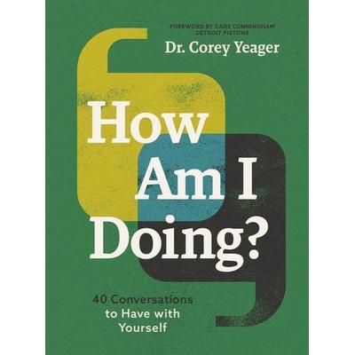 How Am I Doing?, Gebundene Ausgabe von Corey Yeager, Harper Collins (US), 978-1-4002-3676-3