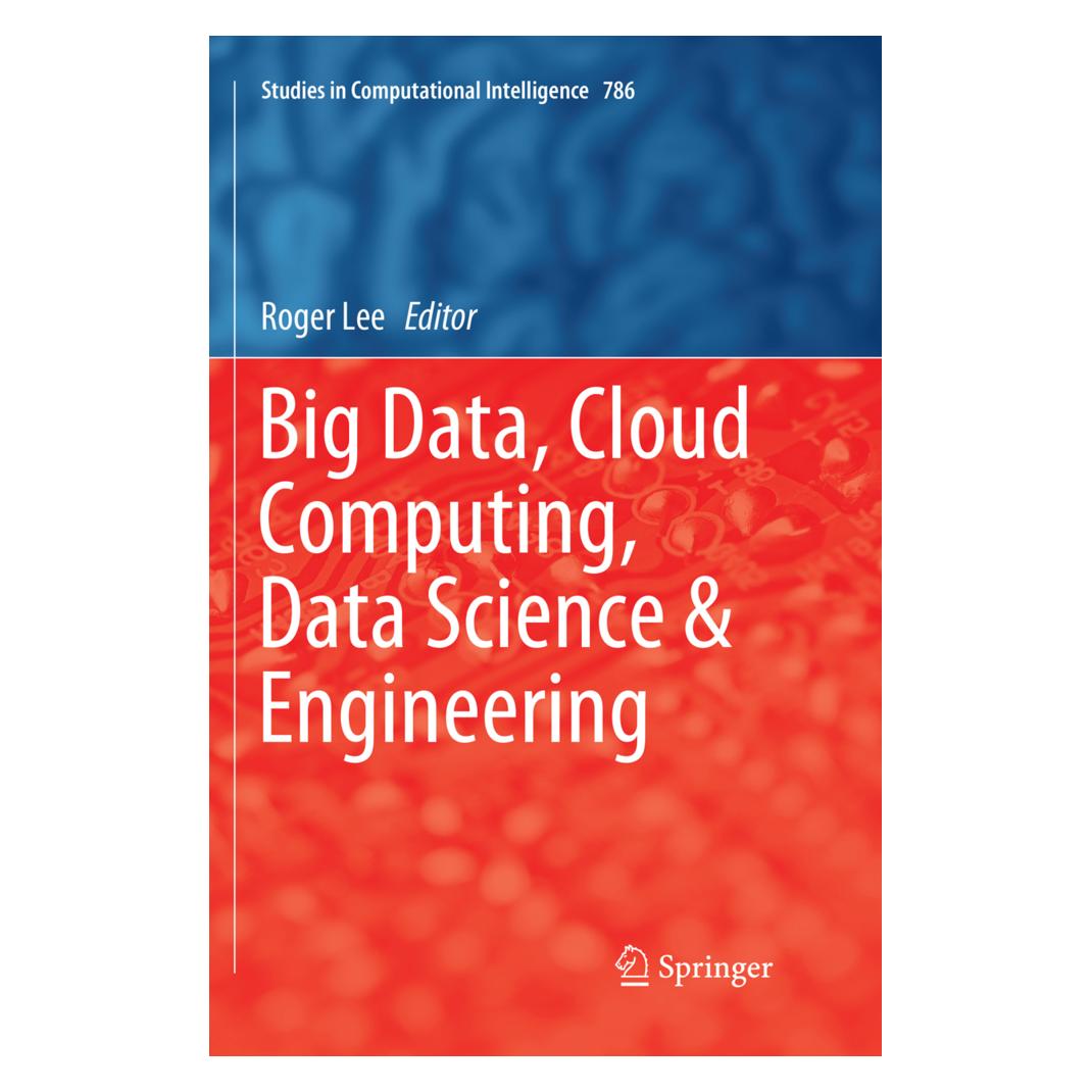 Springer Big Data, Cloud Computing, Data Science & Engineering (Englisch, Softcover, Roger Lee) (56091926)