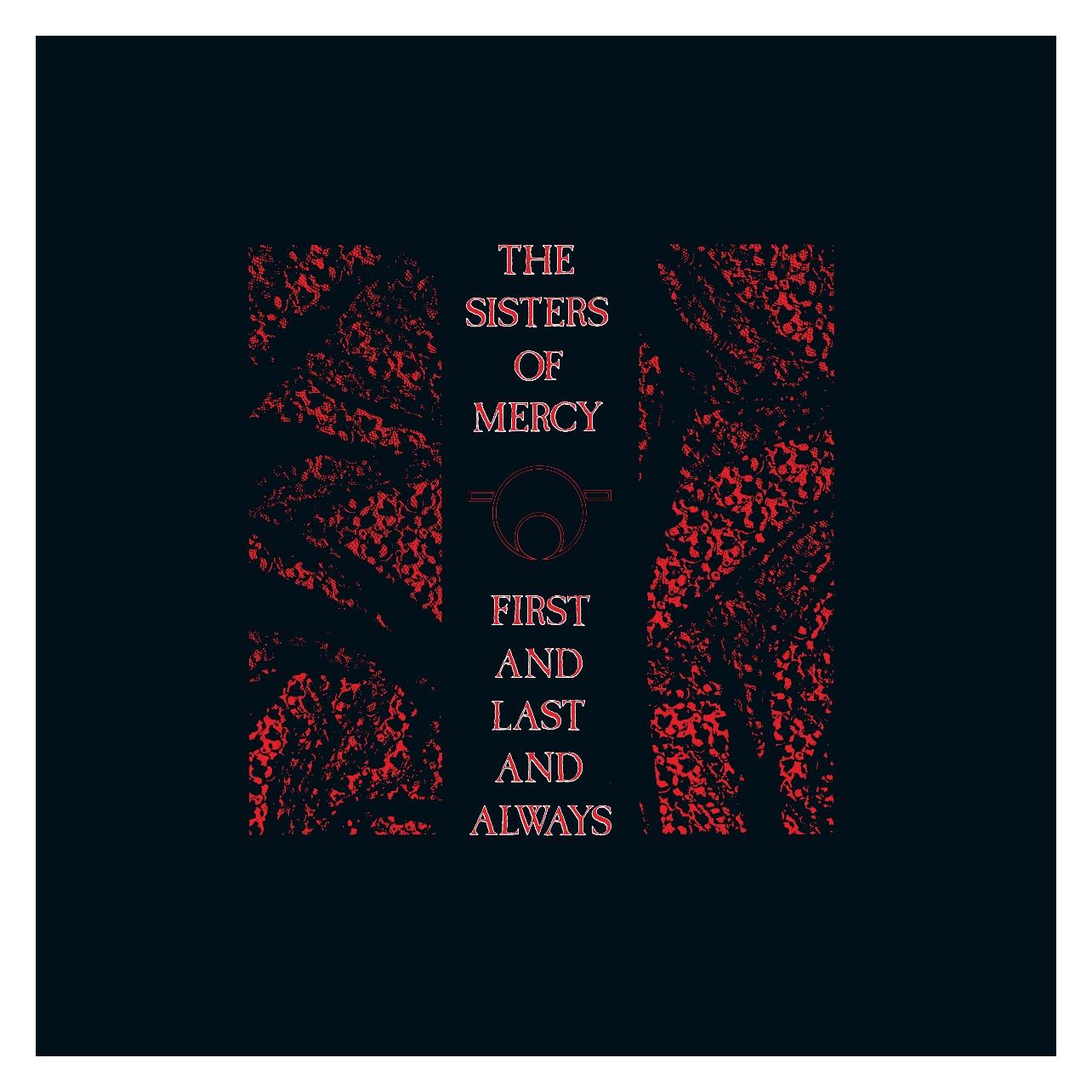 Warner Bros. First and Last and Always(40th Anniversary) (The Sisters Of Mercy) (58973746)
