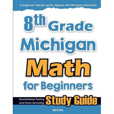 8th Grade Michigan Math for Beginners, Taschenbuch von Hamid Eslamian, Mathfa, 978-1-63620-276-1