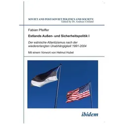 Estlands Aussen- und Sicherheitspolitik I, Fachbücher von Fabian Pfeiffer