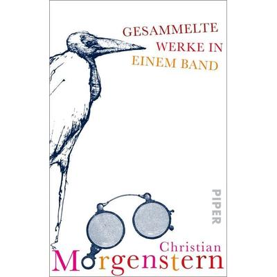 Gesammelte Werke in einem Band, Taschenbuch von Christian Morgenstern, Piper Taschenbuch, 978-3-492-31128-1