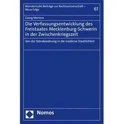 Die Verfassungsentwicklung des Freistaates Mecklenburg-Schwerin in der Zwischenkriegszeit, Fachbücher von Georg Mertens