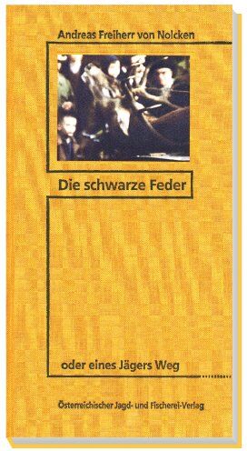 Nolcken, Andreas Frhr. von - Die schwarze Feder - Preis vom 17.10.2026 19:25:27 h