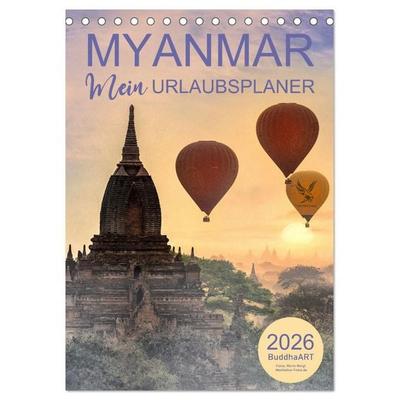 MYANMAR - Mein Urlaubsplaner (Tischkalender 2026 DIN A5 hoch), CALVENDO Monatskalender
