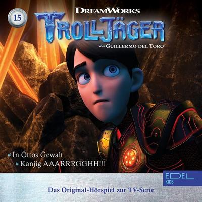 Folge 15: In Ottos Gewalt / Kanjig AAARRRGGHH!!! (Das Original-Hörspiel zur TV-Serie) - Thomas Karallus, Audio, 4029759173410