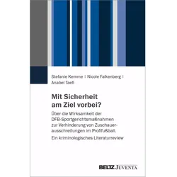 Mit Sicherheit am Ziel vorbei?, Fachbücher von Stefanie Kemme, Anabel Taefi, Nicole Falkenberg