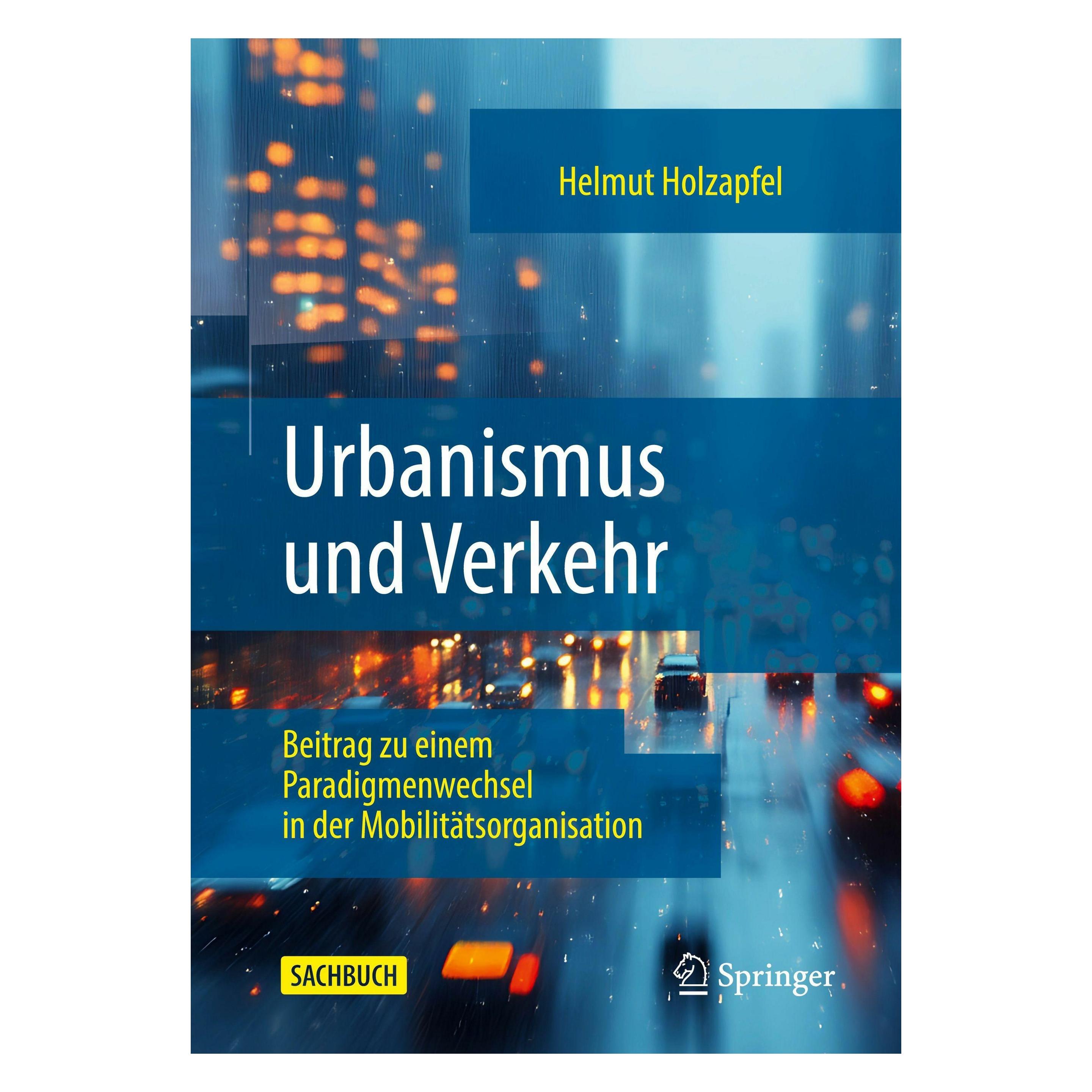 Springer Urbanismus und Verkehr (Deutsch, Softcover, Helmut Holzapfel) (59042651)