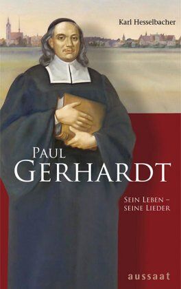 Karl Hesselbacher - Paul Gerhardt. Sein Leben - Seine Lieder - Preis vom 14.10.2026 23:07:16 h