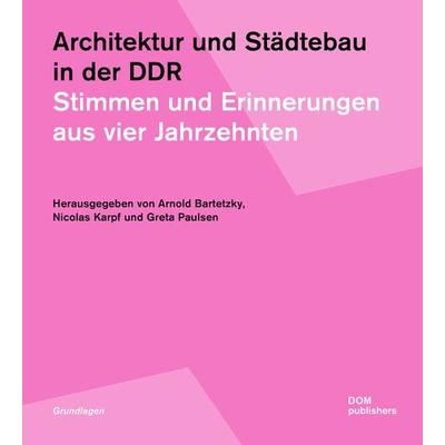 Architektur und Städtebau in der DDR, Taschenbuch von , Dom Publishers, 978-3-86922-784-9