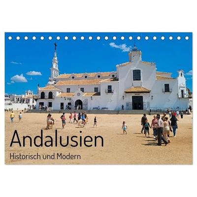 Andalusien, historisch und modern (Tischkalender 2027 DIN A5 quer), CALVENDO Monatskalender