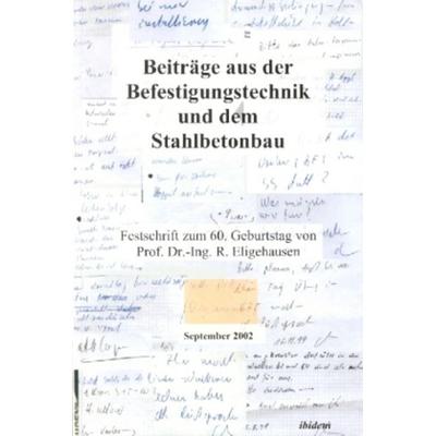 Beiträge aus der Befestigungstechnik und dem Stahlbetonbau, Gebundene Ausgabe von Steffen und Hofmann, J. Lettow, Ibidem, 978-3-89821-207-6