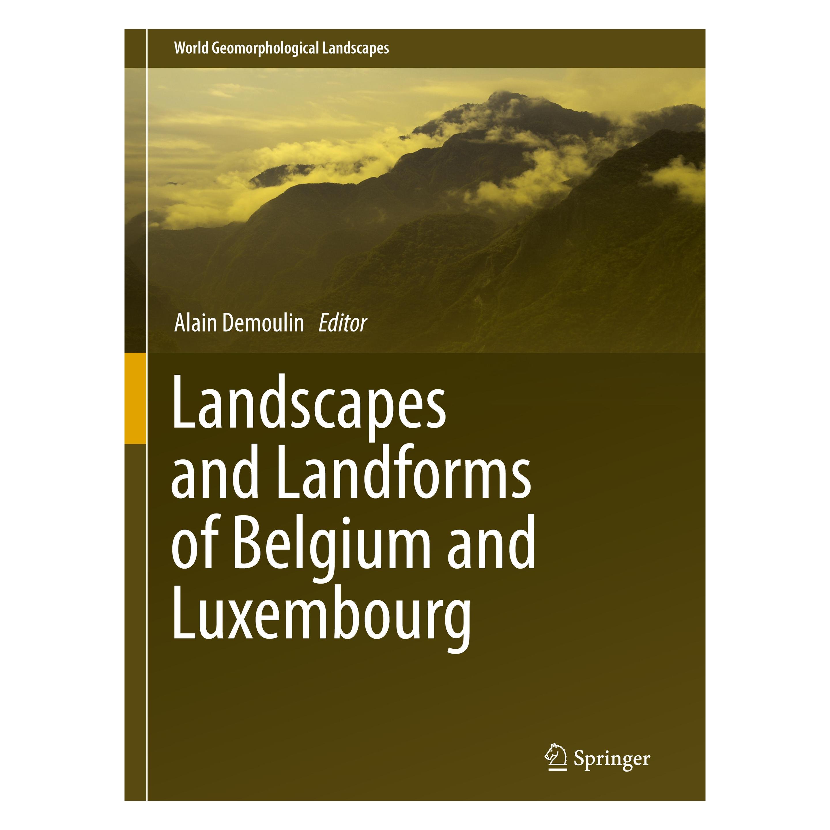Springer Landscapes and Landforms of Belgium and Luxembourg (Englisch, Hardcover, Alain Demoulin) (9783319582375)