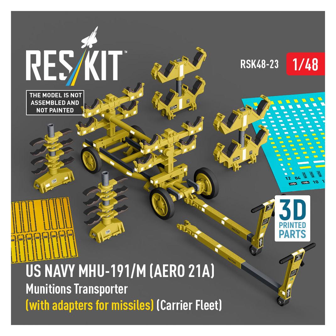 ResKit US NAVY MHU-191/M (AERO 21A) Munitions Transporter (with adapters for missiles) (Carrier Fleet) (3D (RSK48-0023)