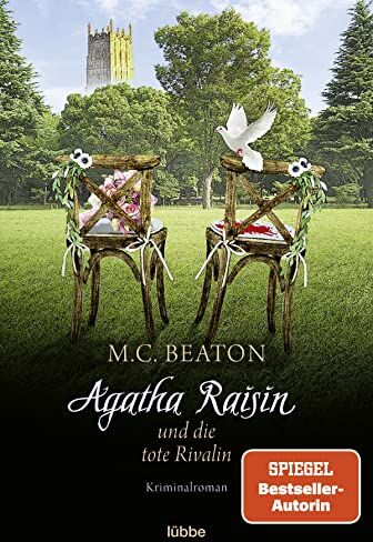 Beaton, M. C. - Agatha Raisin und die tote Rivalin: Kriminalroman (Agatha Raisin Mysteries, Band 20) - Preis vom 13.10.2026 11:25:28 h