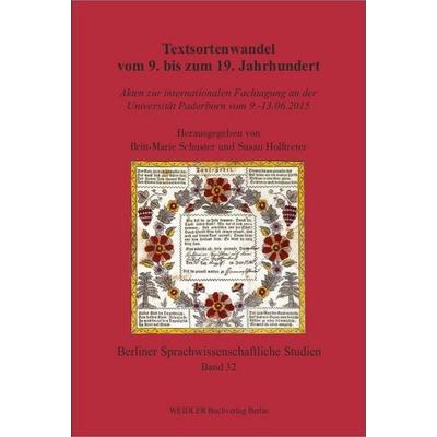 Textsortenwandel vom 9. bis zum 19. Jahrhundert, Taschenbuch von , Weidler Buchverlag Berlin, 978-3-89693-662-2