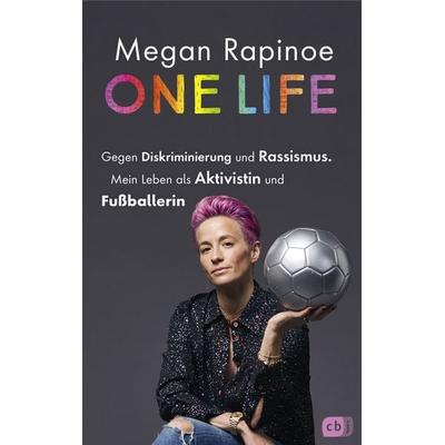 One Life - Gegen Diskriminierung und Rassismus. Mein Leben als Aktivistin und Fußballerin, Gebundene Ausgabe von Megan Rapinoe,Emma Brockes, CBJ,