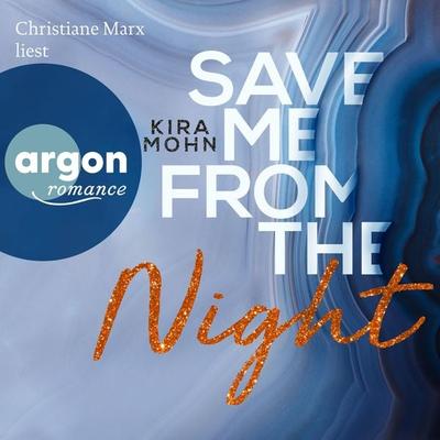 Save me from the Night - Kira Mohn, Audio, 9783732453061