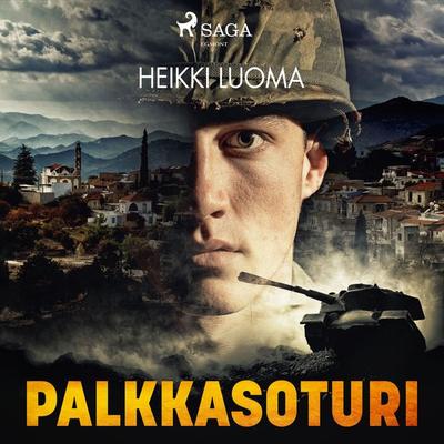 Palkkasoturi - Heikki Luoma, Audio, 9788726982688