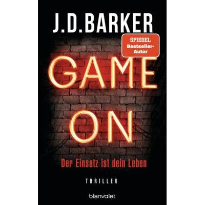 Game On - Der Einsatz ist dein Leben, Taschenbuch von J.D. Barker, Blanvalet