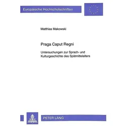 Praga Caput Regni, Fachbücher von Matthias Makowski