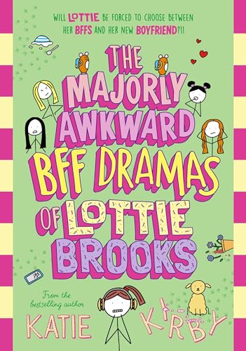 Katie Kirby - The Majorly Awkward BFF Dramas of Lottie Brooks (Lottie Brooks, 6) - Preis vom 09.10.2026 07:28:09 h