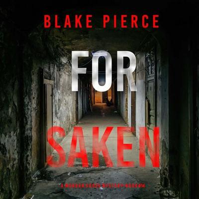 Forsaken (A Morgan Cross FBI Suspense Thriller—Book 14) - Blake Pierce, Audio, 9798341580718