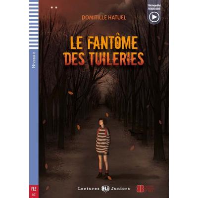 Le Fantôme des Tuileries, Taschenbuch von Domitille Hatuel, Klett Sprachen GmbH, 978-3-12-515611-1
