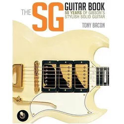 The SG Guitar Book, Sachbücher von Tony Bacon