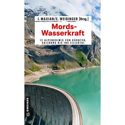 Mords-Wasserkraft, Taschenbuch von , Gmeiner-Verlag