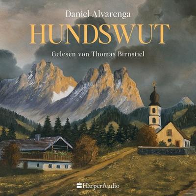 Hundswut (ungekürzt) - Daniel Alvarenga, Audio, 9783365007235