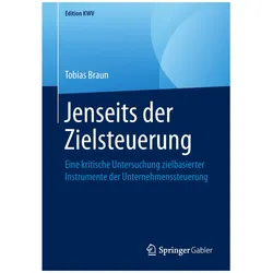 Jenseits der Zielsteuerung, Fachbücher von Tobias Braun