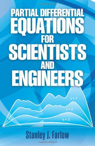 Farlow, Stanley J. - Partial Differential Equations for Scientists and Engineers (Dover Books on Advanced Mathematics) - Preis vom 30.09.2026 09:01:18 h