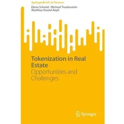 Tokenization in Real Estate, Fachbücher von Matthias Daniel Aepli, Elena Schmid, Michael Truebestein