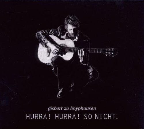 Gisbert zu Knyphausen - Hurra! Hurra! So Nicht. - Preis vom 16.10.2026 11:41:07 h