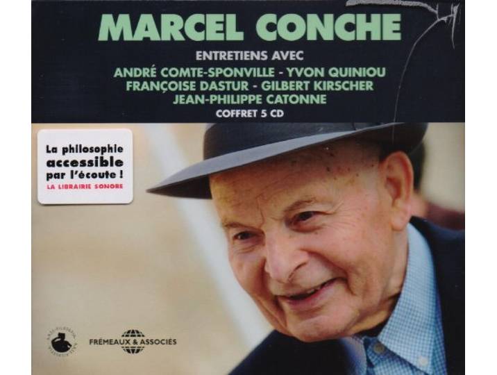 Marcel Conche: Entretiens