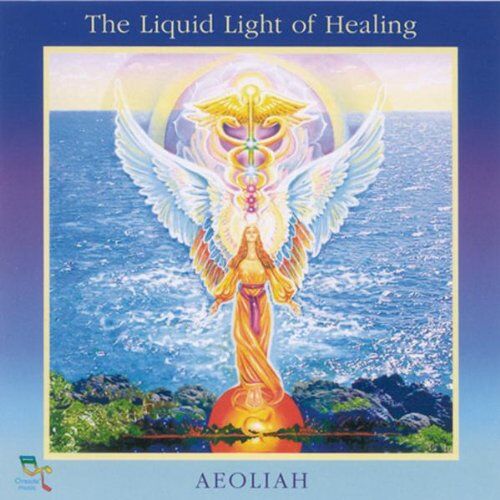 Aeoliah - The Liquid Light of Healing - Preis vom 30.09.2026 22:30:23 h