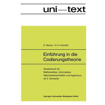 Einführung in die Codierungstheorie, Taschenbuch von Ernst Henze, Vieweg & Teubner, 978-3-528-03024-7