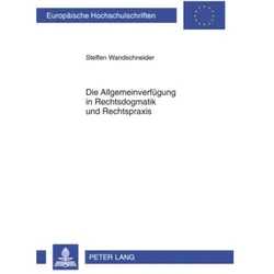 Die Allgemeinverfügung in Rechtsdogmatik und Rechtspraxis, Fachbücher von Steffen Wandschneider