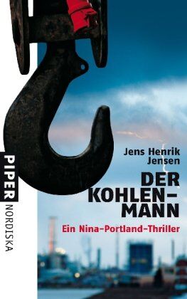 Jensen, Jens Henrik - Der Kohlenmann: Ein Nina-Portland-Thriller - Preis vom 13.10.2026 19:28:25 h
